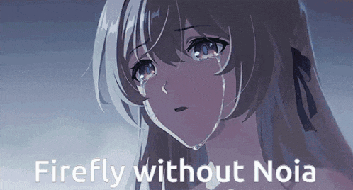 a crying anime girl with the words `` firefly without noia '' written on the bottom .