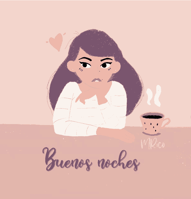 a woman leaning on a table with a cup of coffee and the words buenos noches on the bottom