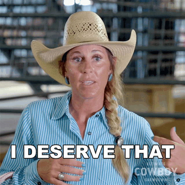 I Deserve That Jennifer Hudgins GIF - I Deserve That Jennifer Hudgins Ultimate Cowboy Showdown GIFs