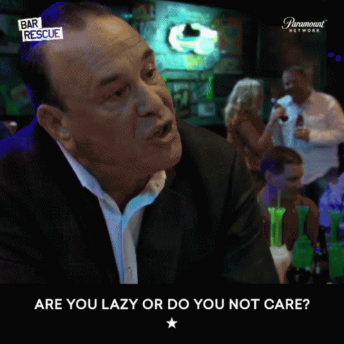 Are You Lazy Do You Not Care GIF - Are You Lazy Do You Not Care Pissed GIFs