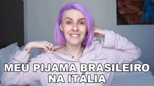 Meu Pijama Brasileiro Na Italia Karen Bachini GIF - Meu Pijama Brasileiro Na Italia Karen Bachini Animada GIFs