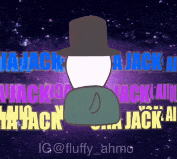 a drawing of a man in a top hat with the words " a jack a jack a jack " behind him