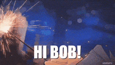 Hi Bob Firefly GIF - Hi Bob Bob Firefly GIFs