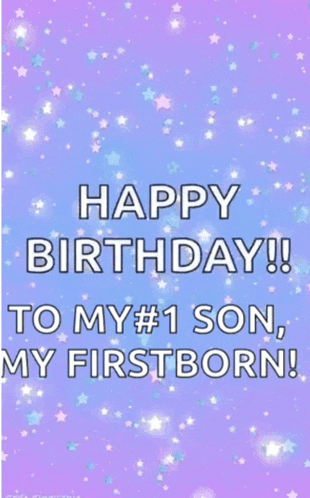 happy birthday to my # 1 son my firstborn on a purple background