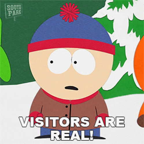 Visitors Are Real Stan Marsh GIF - Visitors Are Real Stan Marsh South Park GIFs