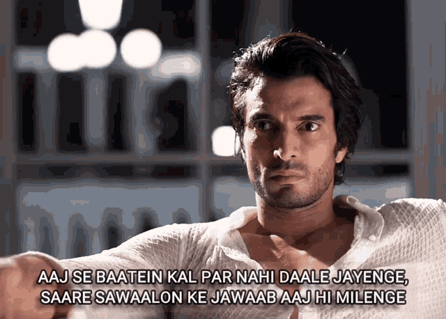 a man in a white shirt with a caption that says " aaj se baatein kal par nahi daale jayenge "