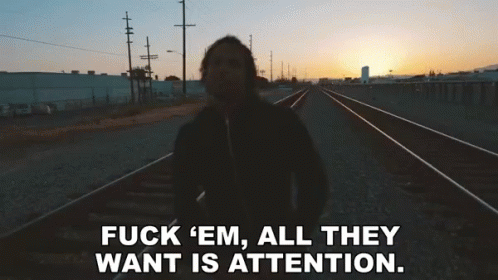 Fuck Them Want Attention GIF - Fuck Them Want Attention Attention Whore GIFs