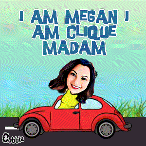 a cartoon of a woman driving a red car with the words " i am megan i am clique madam "