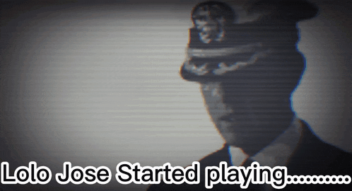 a silhouette of a man in a hat with the words lolo jose started playing below him