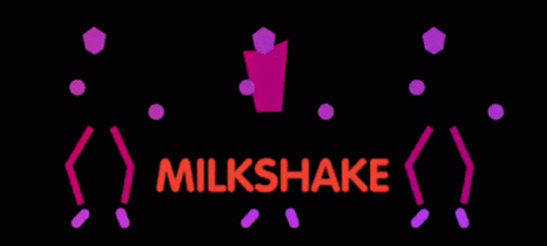 Milkshake My GIF - Milkshake My Brings GIFs