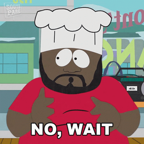 No Wait Chef GIF - No Wait Chef South Park GIFs