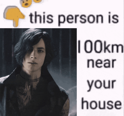 a poster with a picture of a man and the words this person is 100km near your house