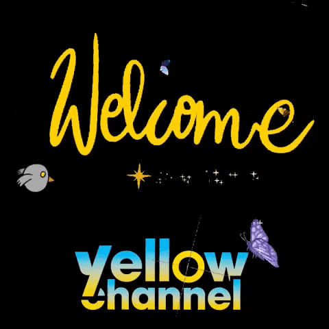 a welcome sign for yellow channel with butterflies flying around it