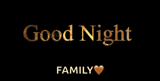 a sign that says good night family with a star in the background