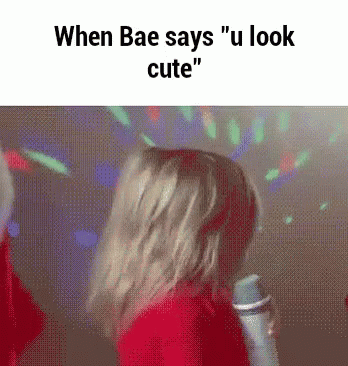 Bae You Look Cute GIF - Bae You Look Cute Lol GIFs