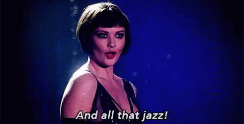 And All That Jazz! GIF - Chicago All That Jazz Catherine Zeta Jones GIFs