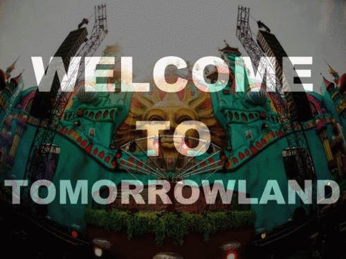 Welcome To Tomorrowland GIF - Tomorrowland Edm Party GIFs