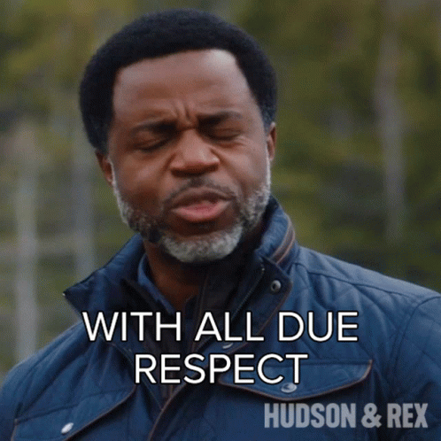 With All Due Respect Joseph Donovan GIF - With All Due Respect Joseph Donovan Hudson And Rex GIFs