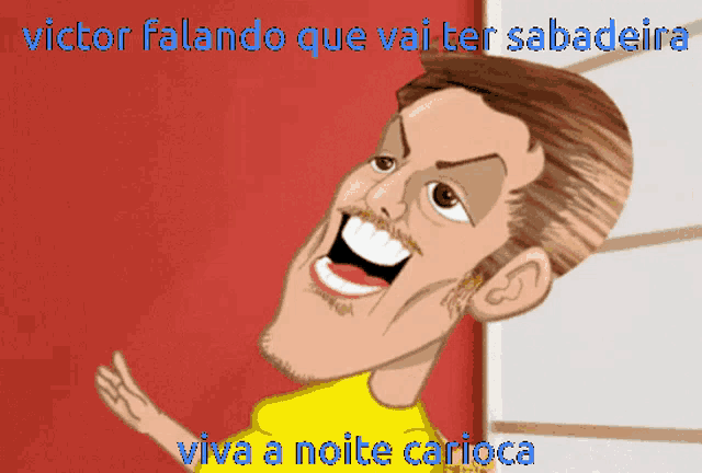 a cartoon of a man with the words victor falando que vai ter sabaderia