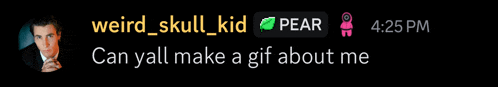 a weird skull kid pear says can yall make a gif about me on a black background