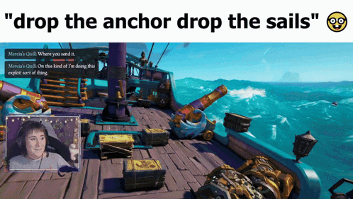 a screenshot of a video game that says drop the anchor drop the sails