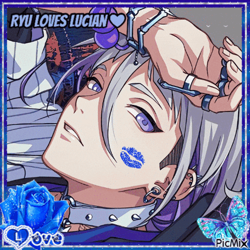 a picture of a man with a blue rose and the words ryu loves lucian above him