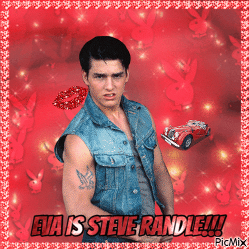 a man in a denim vest is surrounded by playboy bunnies and the caption says eva is steve randle