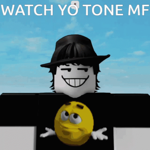 Watch Yo Tone Item Asylum GIF - Watch Yo Tone Item Asylum Roblox GIFs