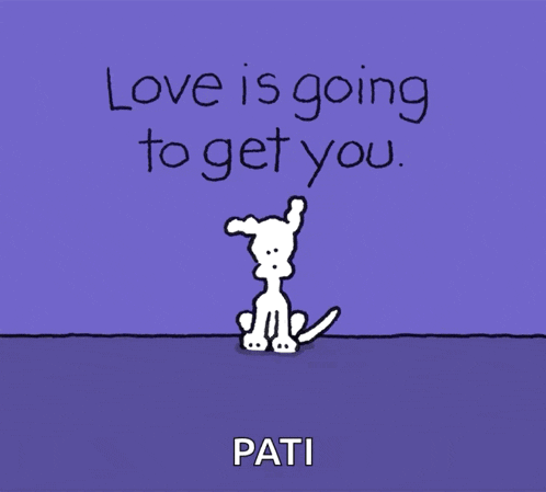 a cartoon of a dog surrounded by pink hearts and the words love is going to get you
