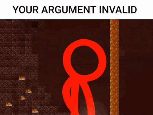 a red circle with the words " your argument invalid " above it