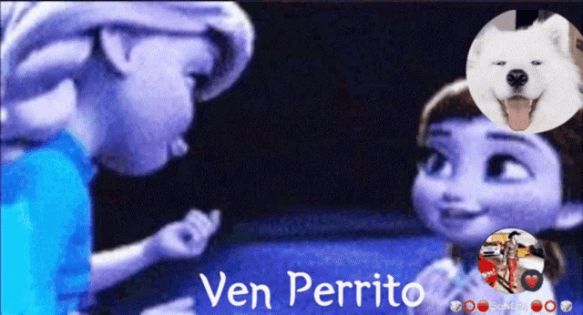 a picture of elsa and anna with the words ven perrito