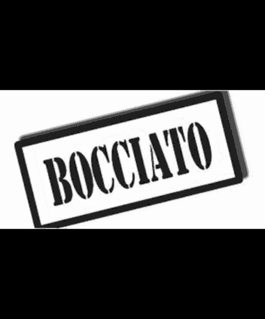 a black and white sign that says bocciato
