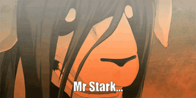 a close up of a person 's face with the words " mr stark " on it