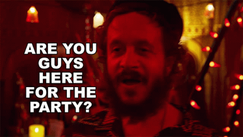 Are You Guys Here For The Party Pauly Shore GIF - Are You Guys Here For The Party Pauly Shore Randy Cockfield GIFs