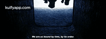 We Are So Bound By Time, By Its Order..Gif GIF - We Are So Bound By Time By Its Order. Arrival GIFs