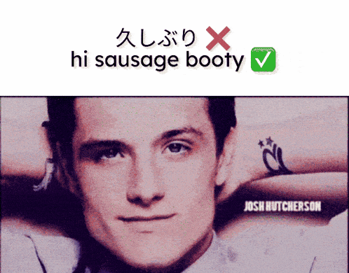 a picture of a man with the words hi sausage booty on the bottom
