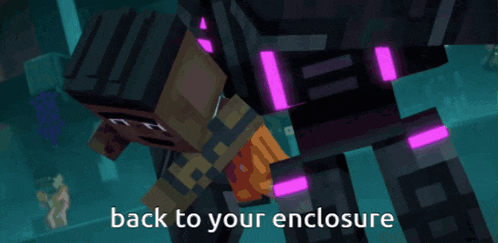 a screenshot of a video game with the words " back to your enclosure "