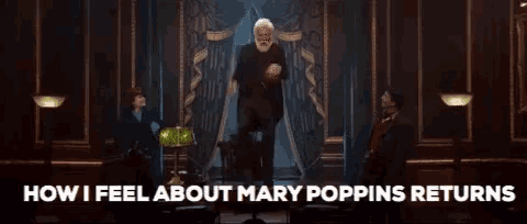 a man in a suit is jumping in the air with the words how i feel about mary poppins returns