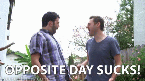 Opposite Day GIF - 5sf 5second Films You Tube Funny GIFs