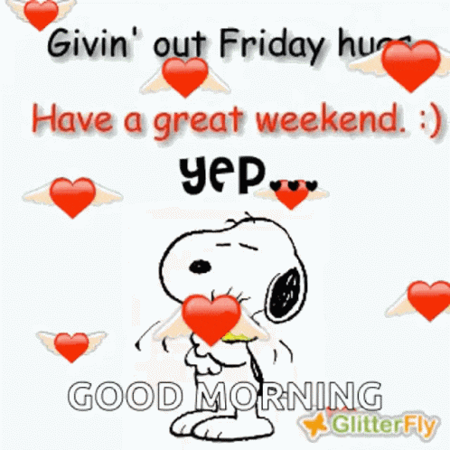 a picture of snoopy with hearts around him and the words " good morning glitter fly "
