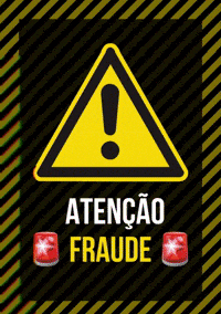 a yellow triangle with an exclamation point and the words atenção fraude