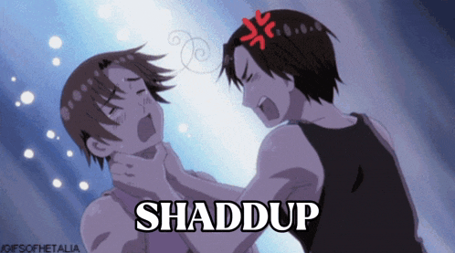 two anime characters are fighting and the words shaddup are on the bottom right