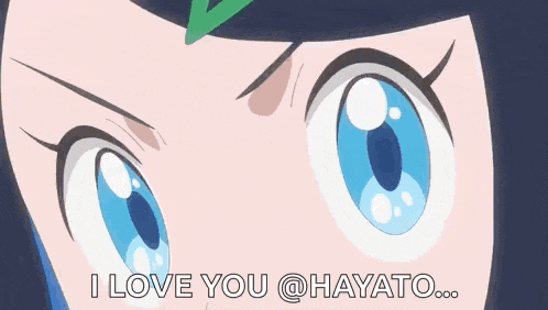 a close up of a cartoon character 's eyes with the words `` i love you @ hayato '' written on it .