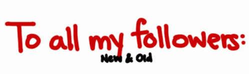 To All My Followers New And Old Thank You GIF - To All My Followers New And Old Thank You Thanks GIFs