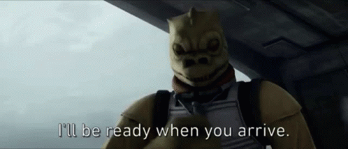 Star Wars Bossk GIF - Star Wars Bossk Ill Be Ready When You Arrive GIFs