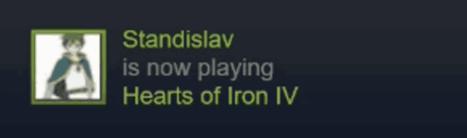 standislav is now playing hearts of iron iv and has a picture of himself