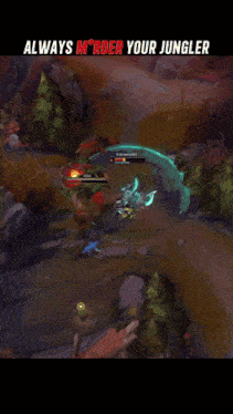 a screenshot of a video game with the words always murder your jungler