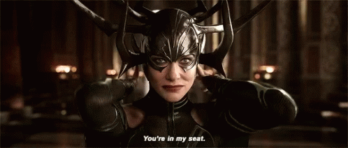 Hela Youre In My Seat GIF - Hela Youre In My Seat Thor Ragnarok GIFs