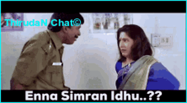 a man in a police uniform talking to a woman with the words enna simran idhu