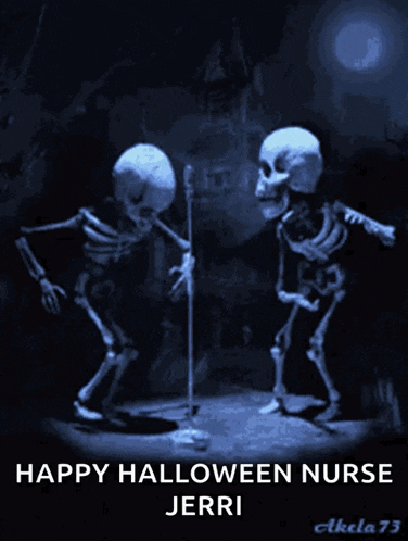 two skeletons singing into a microphone with the words happy halloween nurse jerri below them